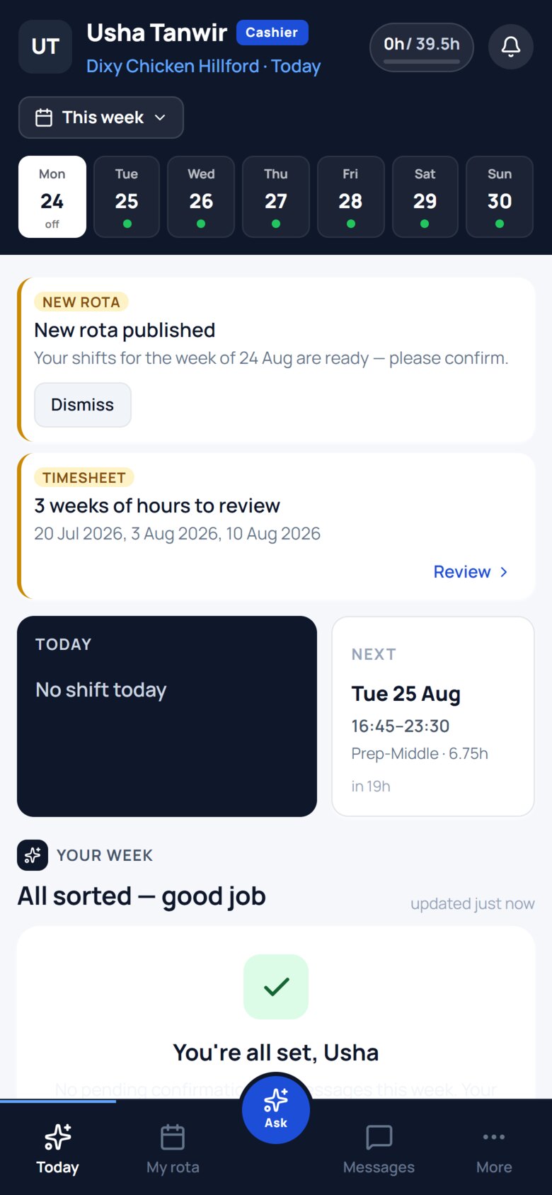 Usha&rsquo;s week now showing Tuesday 25 August as a working day with the 16:45 to 23:30 shift next up.