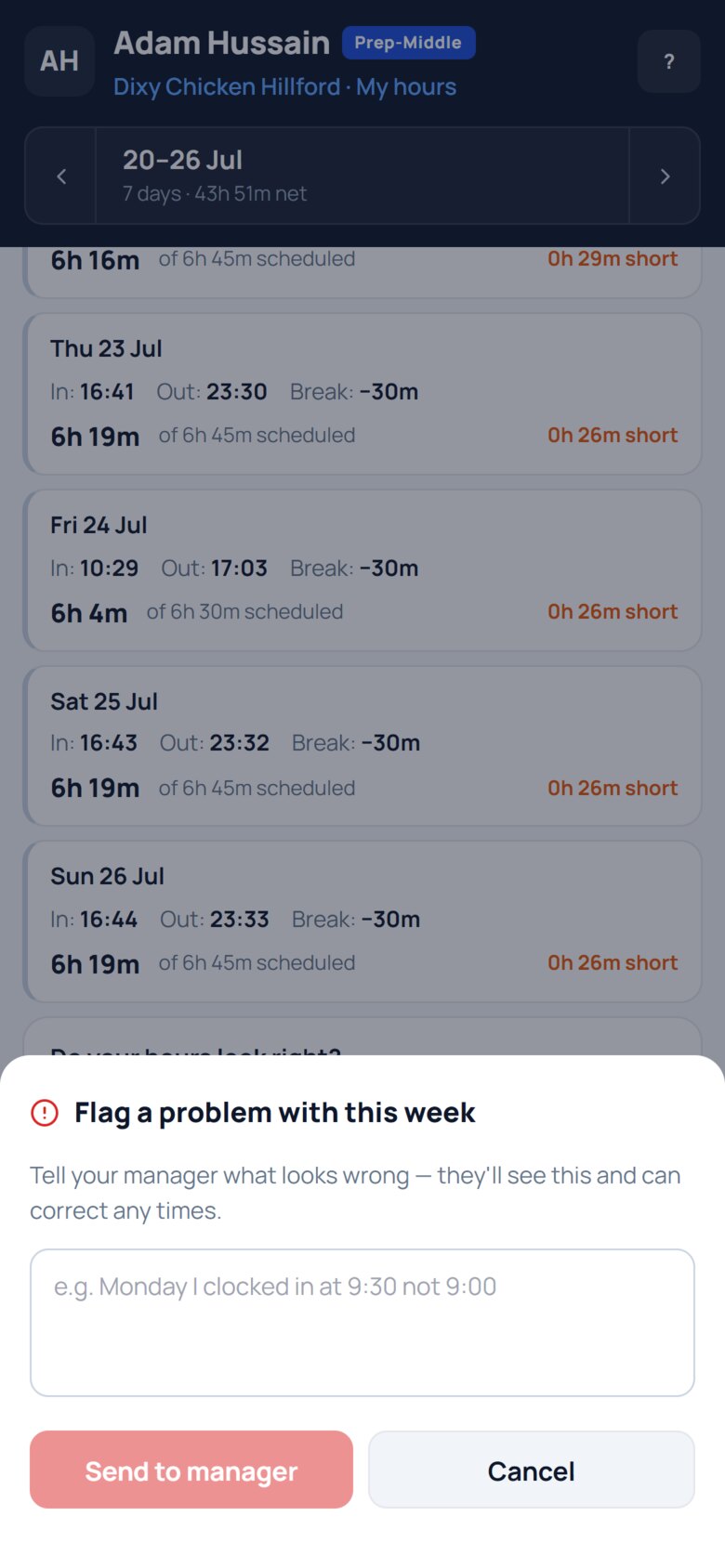 The Flag a problem sheet: &ldquo;Tell your manager what looks wrong &mdash; they&rsquo;ll see this and can correct any times&rdquo;, with an example, &ldquo;Monday I clocked in at 9:30 not 9:00&rdquo;.