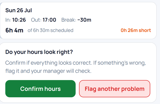 The day's hours with Confirm hours or Flag another problem.